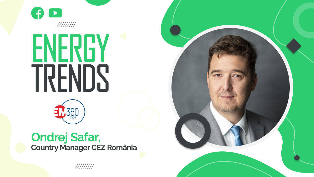 ENERGY TRENDS // Ondrej Safar, CEZ România: Cum resetează prosumatorii și mobilitatea electrică sectorul energetic